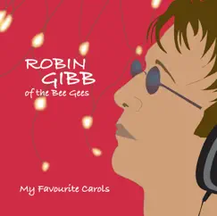 My Favorite Carols by Robin Gibb album reviews, ratings, credits