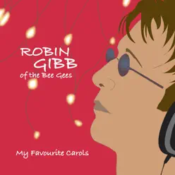 My Favorite Carols - Robin Gibb