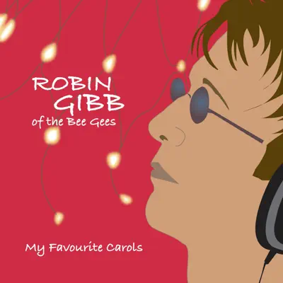 My Favorite Carols - Robin Gibb