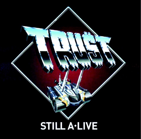 Still Alive - Trust