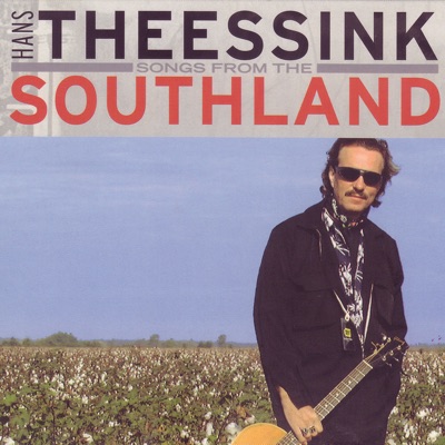 Songs from Southland - Hans Theessink
