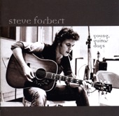Steve Forbert - One Short Year Gone By (Bonus Track)