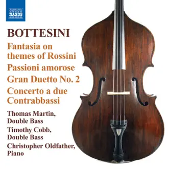 The Bottesini Collection, Vol. 5 by Christopher Oldfather, Timothy Cobb & Thomas Martin album reviews, ratings, credits