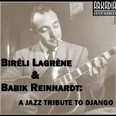 Django: A Jazz Tribute (Live) - EP - Biréli Lagrène
