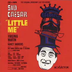 Little Me (Original 1962 Broadway Cast) by Cy Coleman, Carolyn Leigh, Sid Caesar & Virginia Martin album reviews, ratings, credits