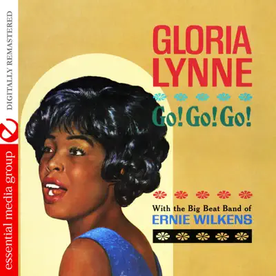 Go! Go! Go! (Remastered) - Gloria Lynne