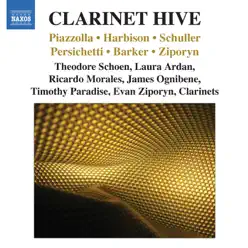 Clarinet Ensemble Music - Piazzolla, A. - Harbison, J. - Schuller, G. - Persichetti, V. - Ricardo & Morales Clarinet Ensemble Music - Piazzolla, A. - Harbison, J. - Schuller, G. - Persichetti, V. - Ricardo & Morales
