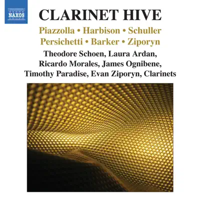 Clarinet Ensemble Music - Piazzolla, A. - Harbison, J. - Schuller, G. - Persichetti, V. - Ricardo & Morales