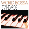 World Bossa Standards