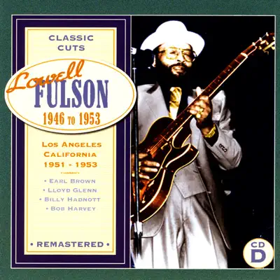 Classic Cuts: Los Angeles, California 1951-1953 - Lowell Fulson