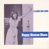 Happy Woman Blues album lyrics, reviews, download