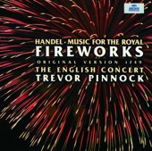 Handel: Music for the Royal Fireworks (Original Version 1749)