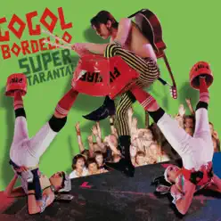 Super Theory of Super Everything - Single of the Week - Gogol Bordello