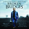 Broken Bridges, 2006