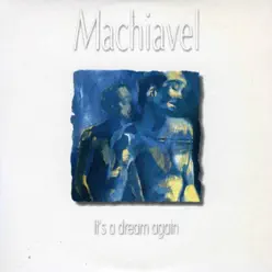 It's a Dream Again - Single - Machiavel