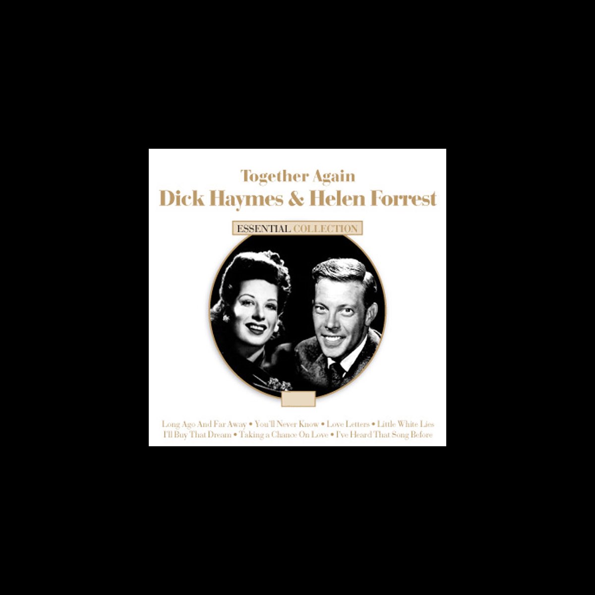 ‎together Again Dick Haymes And Helen Forrest By Dick Haymes And Helen Forrest On Apple Music 