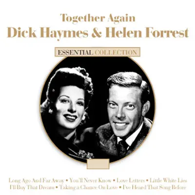 Together Again - Dick Haymes & Helen Forrest - Helen Forrest Together Again - Dick Haymes & Helen Forrest - Helen Forrest