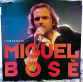 I successi di Miguel Bosè artwork