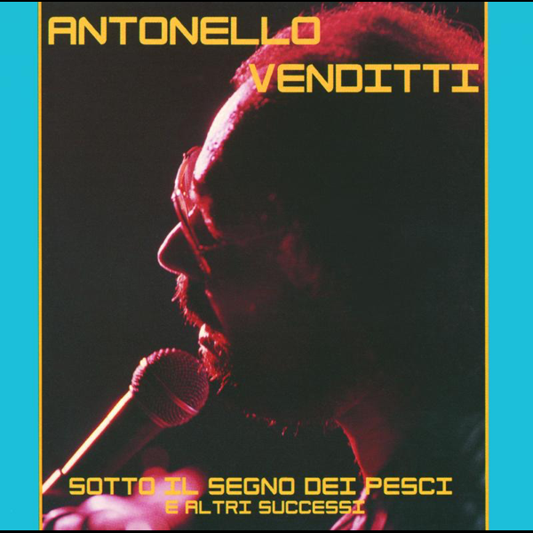 Regali Di Natale Venditti.Sotto Il Segno Dei Pesci E Altri Successi By Antonello Venditti On Apple Music