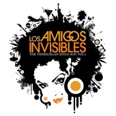 Los Amigos Invisibles - Esto Es Lo Que Hay