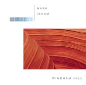 Mark Isham - In The Blue Distance