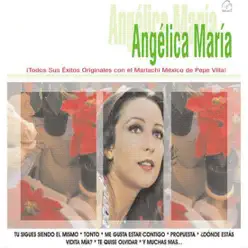 ¡Todos Sus Exitos Originales con el Mariachi Mexico de Pepe Villa! - Angélica Maria