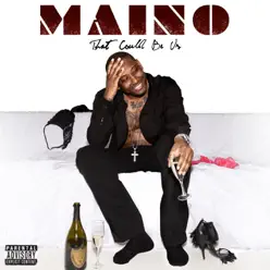 That Could Be Us - Single - Maino
