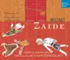 Stream & download Mozart: Zaide (Das Serail), KV 344