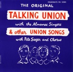 The Almanac Singers - Union Maid