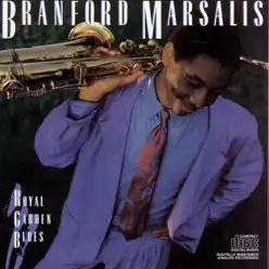 Royal Garden Blues - Branford Marsalis Royal Garden Blues - Branford Marsalis