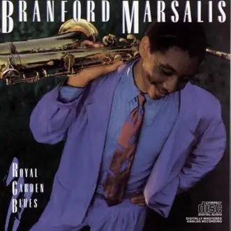 Royal Garden Blues by Branford Marsalis album reviews, ratings, credits