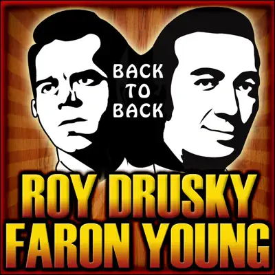 Back to Back: Roy Drusky & Faron Young (Re-Recorded Versions) - Faron Young