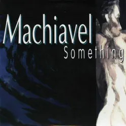 Something - Single - Machiavel