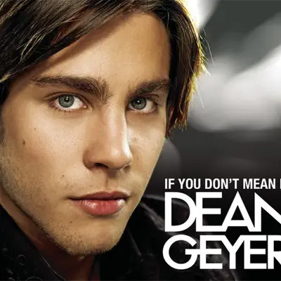 If You Don't Mean It - EP - Dean Geyer