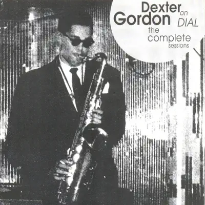 On Dial - The Complete Sessions - Dexter Gordon On Dial - The Complete Sessions - Dexter Gordon