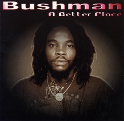 Bushman - Fill My Cup