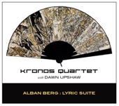 Kronos Quartet - Lyric Suite for Soprano and String Quartet: I. Allegretto gioviale