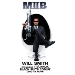 Black Suits Comin' (Nod Ya Head) - EP - Will Smith