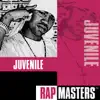 Rap Masters: Juvenile album lyrics, reviews, download