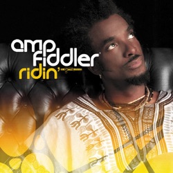 Amp Fiddler - Ridin'