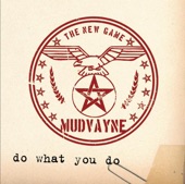 Mudvayne - Do What You Do (Album Version)