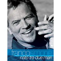 Nato tra due mari - Franco Simone