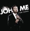 I Am John (Bonus Track Version)
