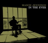 Mason Jennings - I Love You and Budda Too