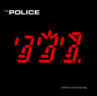 The Police - Ghost in The Machine (2003 Remastered) artwork