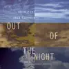 Out of the Night album lyrics, reviews, download