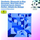 Gershwin: Rhapsody in Blue - Barber: Adagio for Strings - Overture - Bernstein: On the Town