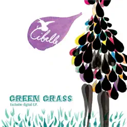 Green Grass - EP - Cibelle
