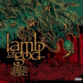 Lamb of God - Ashes of the Wake