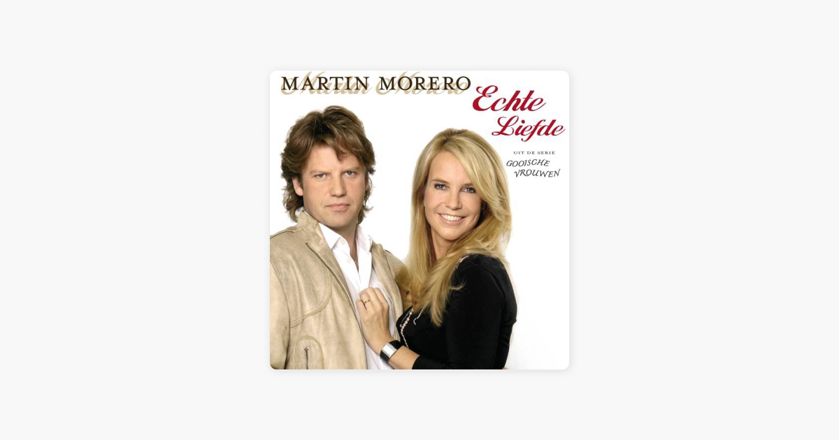 echte liefde martin morero